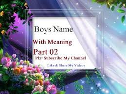 Boys Name With Urdu Meaning Hawala Quran Kids Name Part 02 Boy Names Kid Names Names With Meaning