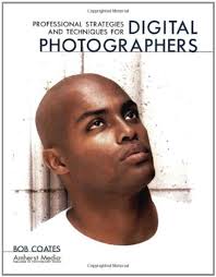 Buy Computer Book ShopProfessional Strategies And Techniques For Digital  Photographers Bob Coates Paperback 124 Pages Online at Best Prices in India 