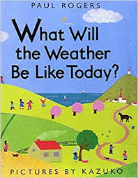 First of all teach the question what's the weather like? ( or how's the weather? if you prefer.) when they mention one that is in today's lesson, teach them it in english by hitting the corresponding button. Storytown Little Book Grade K What Will The Weather Be Like Today Harcourt School Publishers Amazon De Bucher