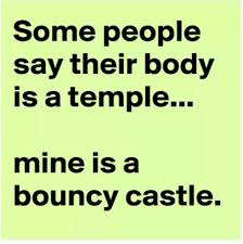 Some People Say Their Body Is A Temple Funny Quotes Funny Haha Funny