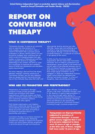 Conversion therapy is a psychological treatment to change a homosexual person's sexual orientation to heterosexual, commonly through electroshock therapy. Victor Madrigal Borloz On Twitter Conversion Therapy Practices Rely On The Medically False Idea That Lgbt Persons Are Sick And That Their Sexual Orientation Or Gender Identity Can And Should Be Changed They