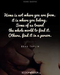 Bickford novel, 'scandal' in 1857. Home Isn T Just A Place It S The People Your Heart Lies With These 15 Beautiful Quotes Prove It