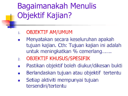 Objektif kajian juga merupakan perkara yang penting dalam suatu bentuk kajian Disampaikan Oleh Syed Ismail Syed Mohamad Ppt Download