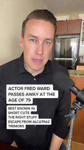 Remembering Actor Fred Ward: A Tribute to Earl from Tremors