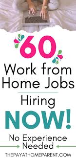 The Best Work From Home Jobs That Are Hiring Immediately In 2020 Work From Home Jobs Home Jobs Legitimate Work From Home
