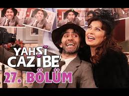 Yahşi Cazibe 27. Bölüm - atv
