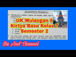Uji Kompetensi Wulangan 8 Kirtya Basa Kelas 7 Semester 2 Youtube