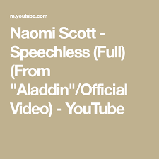 Naomi Scott Speechless Full From Aladdin Official Video Youtube Naomi Scott Speechless Aladdin
