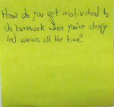 How to get motivated to do homework. How Do You Get Motivated To Do Homework When You Re Sleepy And Anxious All The Time The Answer Wall