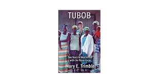 Tubob: Two Years in West Africa with the Peace Corps: Trimble, Mary E.:  9780615667942: Amazon.com: Books