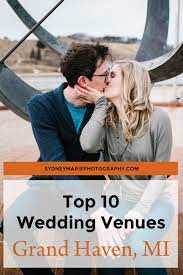 Top Ten Wedding Venues In Grand Haven Michigan Sydney Marie Photography Michigan Wedding Venues Grand Haven Wedding Venues