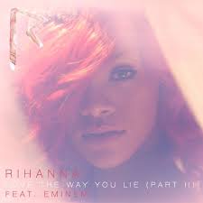 Rihanna Love The Way You Lie Part Ii Feat Eminem Single Cover Version 2 Rihanna Love Eminem You Lied