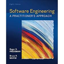 Maybe you would like to learn more about one of these? Software Engineering A Practitioner S Approach Roger S Pressman Bruce Maxim 9780078022128 Amazon Com Books