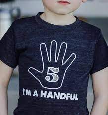 The Original I M A Handful Five Year Old T Shirt 5th Etsy In 2021 Birthday Boy Shirts Kids Birthday Shirts 5th Birthday Boys