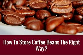 More images for how to store coffee beans » Guide How To Store Coffee Beans The Right Way
