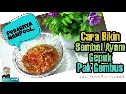 Resep cara membuat sambal lengkap cocok sebagai referensi anda untuk membuat menu sambal enak untuk keluarga tercinta. Resep Cara Membuat Sambal Ayam Gepuk Pak Gembus Tutorial Bikin Sambal Viral Youtube