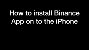 Install Binance App For Iphone In Under 2 Minutes With Qr Code Youtube