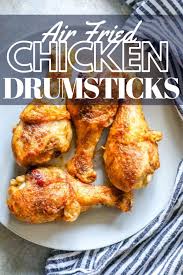 The Best Air Fried Chicken Drumsticks Air Fryer Recipes Chicken Fried Chicken Drumsticks Air Fried Chicken