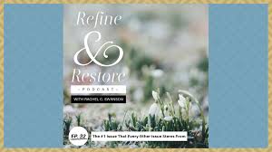 Ini adalah aplikasi sketsa resmi dari sony. Refine And Restore Podcast Ep 32 The 1 Issue That Every Other Issue Stems From Rachel C Swanson Author Speaker Coach