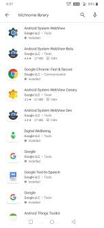 At times, a simple reboot would fix the issue, and you would be able to update the webview without any. Com Google Android Trichromelibrary Oneplus Community