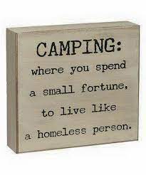 Nothing sums up the dad experience quite like these funny quotes: 30 Funny Camping Quotes Enkiquotes