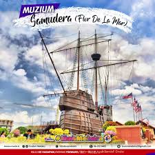 Check spelling or type a new query. Tourism Melaka Muzium Samudera Flor De La Mar Facebook