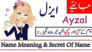 Ayzal ایزل Name Meaning In Urdu Hindi Girl Name ایزل Names With Meaning Muslim Baby Names Girl Names With Meaning