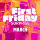 First Friday Surprise | March event in Surprise, AZ