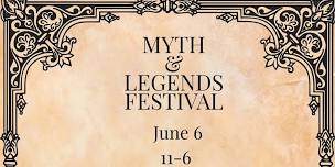 Myth & Legends Festival