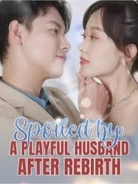 Spoiled by a Playful Husband After Rebirth EP5 #goodshort #drama #dramafilm  #shortdrama #shortfilm #mustwatch #plot