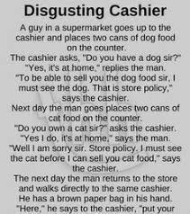 It might after you've had a few drinks with your buddies and you're in an environment where you won't get a sharp glare from a spouse, family member, or fellow parent. Disgusting Cashier Funny Story Silly Jokes Funny Stories Joke Stories