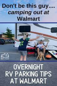 This Rv Youtube Video Is Filled With Tips And Etiquette Advice About Rv Parking At Walmart Walmart Parking Lot Camping Is A Place T Rv Rv Parks Camp Overnight