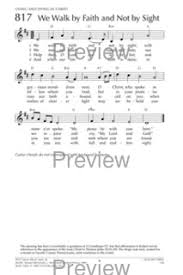 2 we may not touch his hands and side, nor follow where he trod, yet in his promise we rejoice, and cry, my lord and god!. We Walk By Faith Hymnary Org