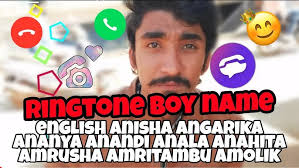 ringtone boy name english anisha angarika ananya anandi anala anahita  amrusha amritambu amolik