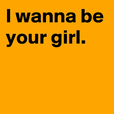 Are you sure you want to unfollow all collections for this entry by (@)? I Wanna Be Your Girl Post By Janem803 On Boldomatic