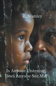 Is Anyone Listening, Does Anyone See Me? (Paperback)