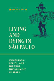 Living and Dying in São Paulo