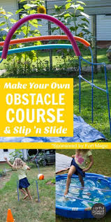Most backyard ninja obstacle courses are made from sturdy nylon and stainless steel components that will last for years. Make Your Own Obstacle Course For Kids And Diy Slip N Slide