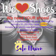 We are dedicated to educating the public on the importance of spay/neuter and heartworm prevention. Saving Lives 101 Shoe Donation