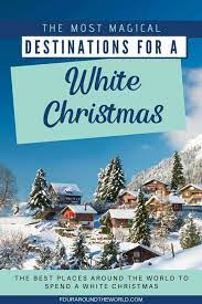 21 Magical White Christmas Destinations For 2021 Christmas Destinations Christmas Holiday Destinations December Travel