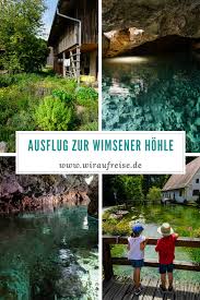 Schwabische Alb Ausflugsziele Mit Kindern Wimsener Hohle Ausflug Urlaubsreisen Sehenswurdigkeiten Deutschland