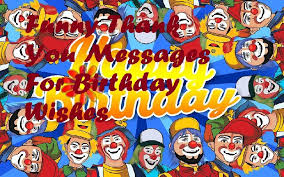 I'm so touched to realize once more that i have so many people around me who loves me, it's so easy to forget that there are people who cares. 31 Funny Thank You Messages For Birthday Wishes Samplemessages Blog