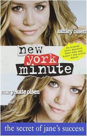 New York Minute: The Secret of Jane's Success (Mary-Kate & Ashley Olsen):  Kylie Adams: 9780060595074: Amazon.com: Books