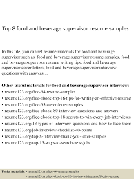 You may also want to include a headline or summary statement that clearly communicates. Top 8 Food And Beverage Supervisor Resume Samples