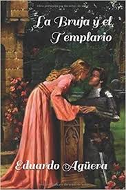 descargar gratis la bruja y el templario de eduardo aguera villalobos en pdf epub kindle books reading education