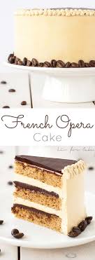 French Opera Cake Layered Cookbook Giveaway Liv For Cake Cake Recipes No Bake Cake Cupcake Recipes