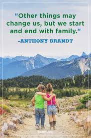 Here are a few of our favourite quotes about family travel: 19 Best Cousin Quotes Funny Quotes About Cousins And Family