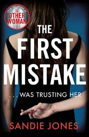Pdf Free Download The First Mistake By Sandie Jones The First Mistake By Sandie Jones Pdf Free Download Psychological Thrillers Books Thriller Books