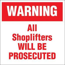 1, and 75 percent of these incidents involved juveniles under the age of 18. Warning All Shoplifters Will Be Prosecuted 6 W X 6 H Decal