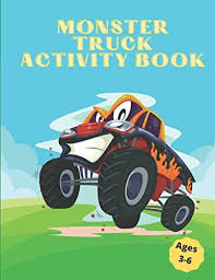Download Monster Truck Activity Book Fun Activity Book With Coloring Pages Maze Puzzles Dot Markers And Scissors Skills Ambert Yadira Amazon Sg Books